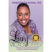 Living Victoriously: Strategies To Empower Women With A Chronic Diagnosis