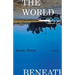 The World Beneath