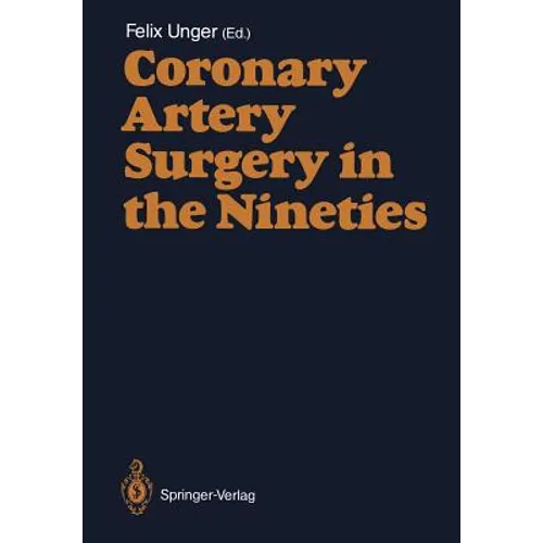 Coronary Artery Surgery in the Nineties