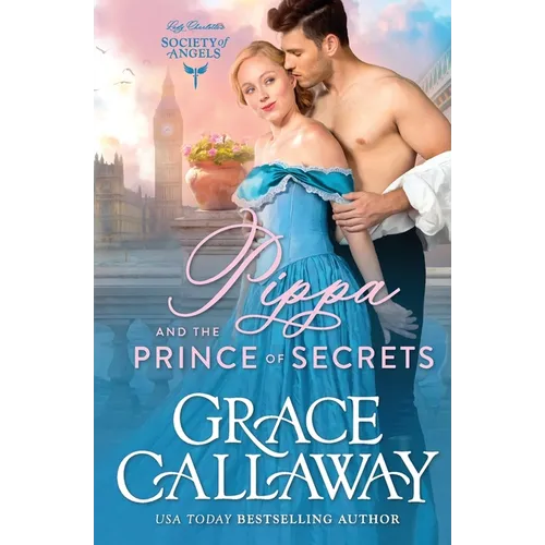 Pippa and the Prince of Secrets: A Steamy Beauty and the Beast Historical Romance
