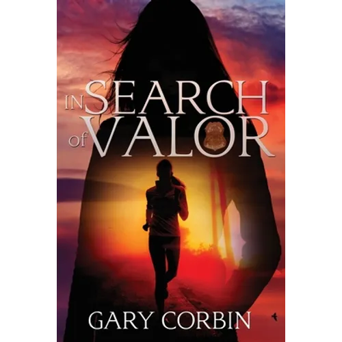 In Search of Valor: A Valorie Dawes novella