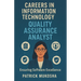"Careers in Information Technology: Quality Assurance Analyst"