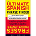 The Ultimate Spanish Phrase Finder: The 2-In-1 Bilingual Dictionary of 75,000 Phrases, Idioms, and Word Combinations for Rapid Reference