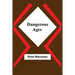 Dangerous Ages