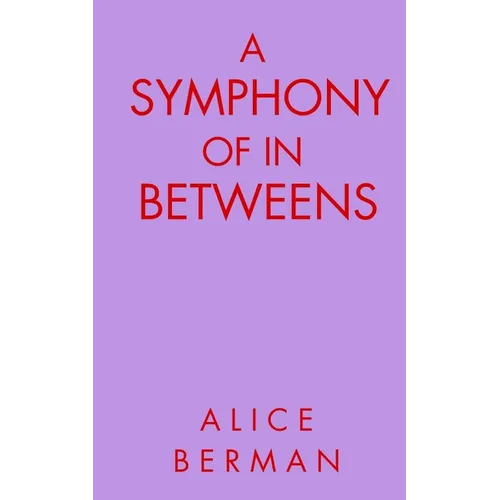 A Symphony of In Betweens