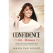 Confidence for Women: Simple Steps to be Confident and Attractive without Being a B*tch