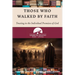 Those Who Walked by Faith: Trusting in the Individual Promises of God