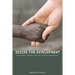 Desire for Development: Whiteness, Gender, and the Helping Imperative