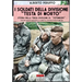 I soldati della divisione "Testa di morto": Storia della terza divisione SS "Totenkopf"