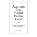Aquinas on the Twofold Human Good