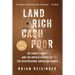 Land Rich, Cash Poor: My Family's Hope and the Untold History of the Disappearing American Farmer