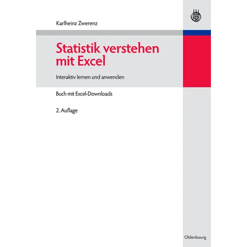 Statistik Verstehen Mit Excel: Interaktiv Lernen Und Anwenden. Buch Mit Excel-Downloads