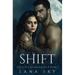 Shift: A Dark Paranormal Shifter Romance