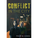 Conflict in the City