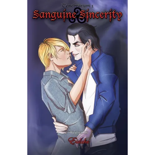 Sanguine Sincerity (Tenebrarum 1): Gay Vampire Romance Thriller