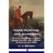 Hare-Hunting and Harriers: With Notices of Beagles and Basset Hounds, and a History of Hunting with Dogs