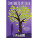 Conflicts Within: A Journey through Real and Lasting Change