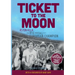 Ticket to the Moon: Aston Villa: The Rise and Fall of a European Champion