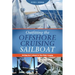 Outfitting the Offshore Cruising Sailboat: Refitting Used Sailboats for Blue-Water Voyaging
