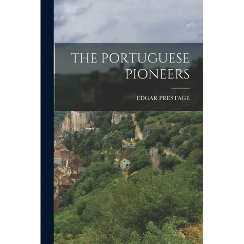 The Portuguese Pioneers