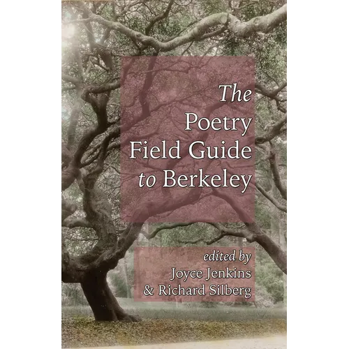 Poetry Field Guide to Berkeley