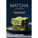 Matcha Cookbook: Creative and Delicious Matcha Recipes