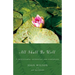 All Shall Be Well: A Bereavement Anthology and Companion