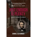 Just Enough is Plenty: Thoreau's Alternative Economics