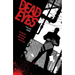 Dead Eyes Volume 1