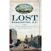Lost Washington, D.C.