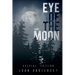 Eye of the Moon