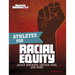 Athletes for Racial Equity: Jackie Robinson, Arthur Ashe, and More