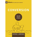 Conversion: How God Creates a People