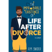 The Improbable Existence of Life After Divorce