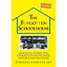 The Forgotten Schoolhouse: Original Poems and Stories on Faith, Love, Nature and Wonder