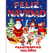 Feliz Navidad Pasatiempos Para Niños: Gran Libro de Pasatiempos y Juegos Navideños para Niños, Niñas y Infantiles