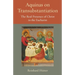 Aquinas on Transubstantiation: The Real Presence of Christ in the Eucharist