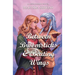 Between Broomsticks and Beating Wings: A Love X Magic Novel