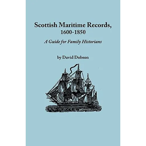 Scottish Maritime Records, 1600-1850