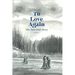 To Love Again: The Fairchild Story