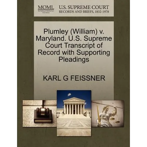 Plumley (William) V. Maryland. U.S. Supreme Court Transcript of Record with Supporting Pleadings