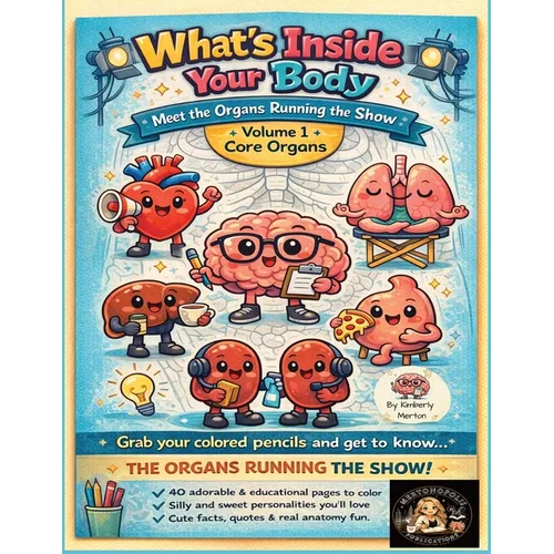 What's Inside Your Body, Volume 1, Core Organs