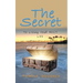 The Secret: To Living Your Best Life