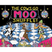The Cows Go Moo Shuffle! - Rhyming Children's Picture Book & Song Series Book Funny Farm Animal Dance Adventure Hardcover Book with Free Song Download