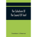 The Catechism Of The Council Of Trent