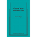 Green Man and Other Plays