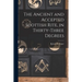 The Ancient and Accepted Scottish Rite, in Thirty-three Degrees