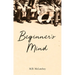 Beginner's Mind
