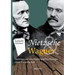 Nietzsche und Wagner - Beiträge zur Geschichte und Psychologie ihrer Freundschaft