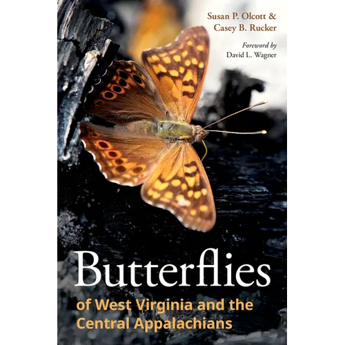 Butterflies of West Virginia and the Central Appalachians